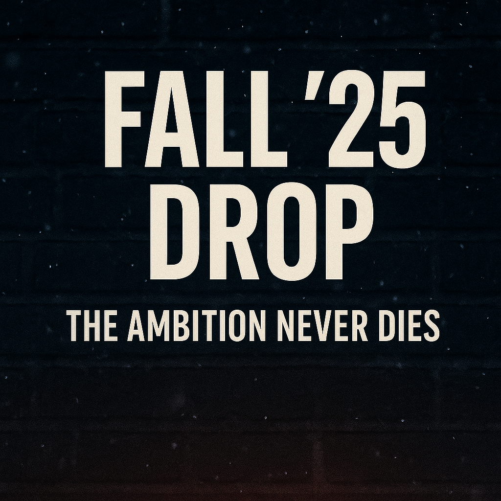 🔥🍂Fall '25 Ambitionz🍂🔥Statement pieces built from the fire that started it all. Designed for everyday ambition. Rooted in purpose. Worn with intention. The ambition never dies.